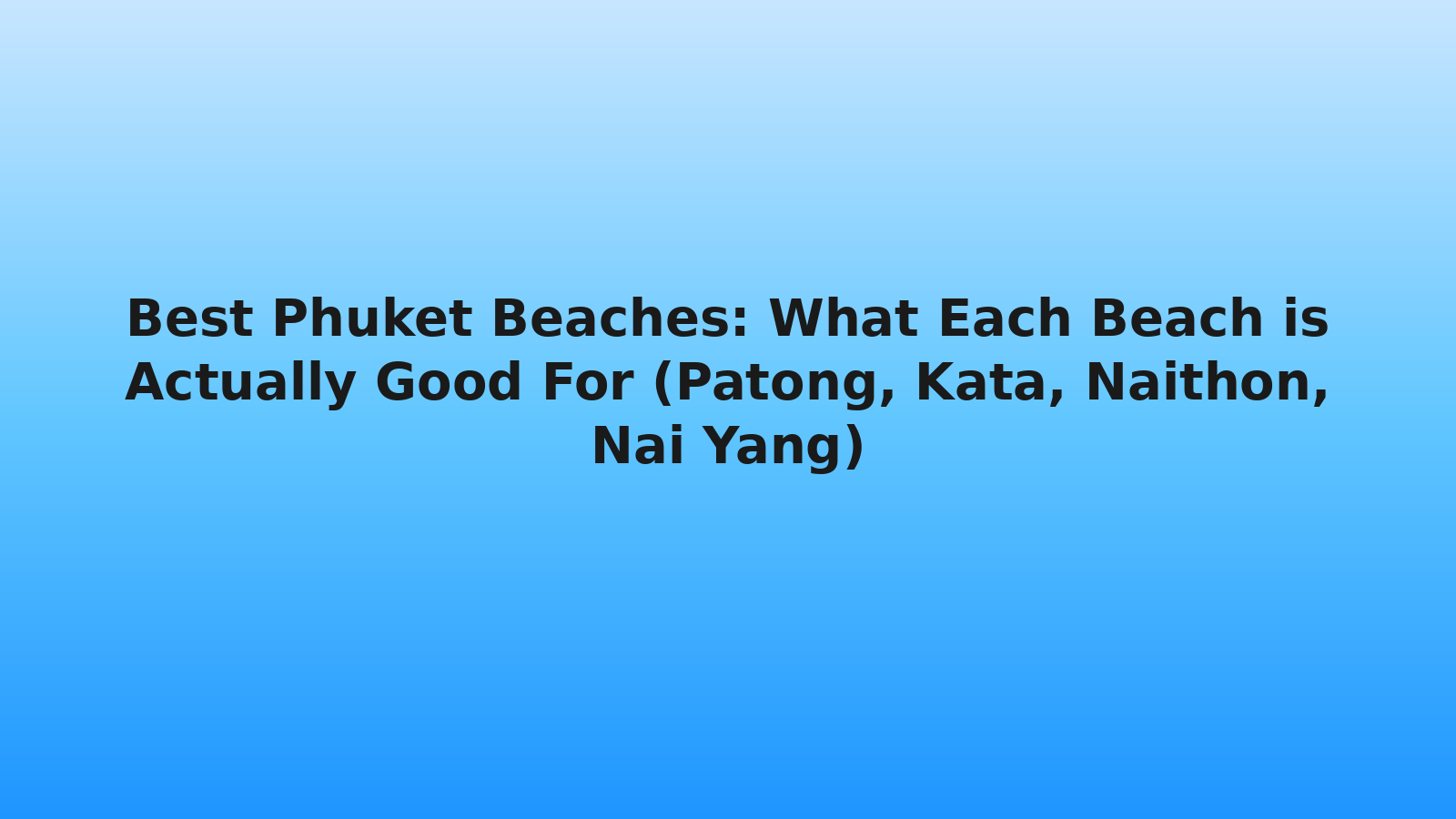 Best Phuket Beaches