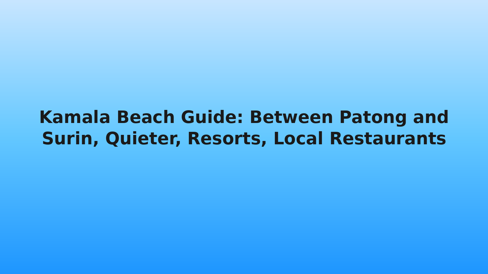 Kamala Beach Guide