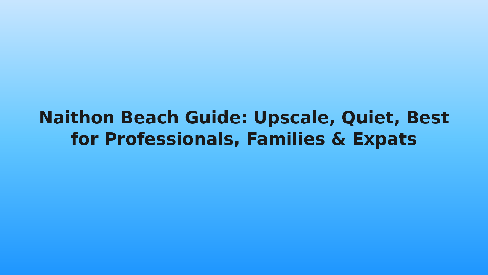 Naithon Beach Guide